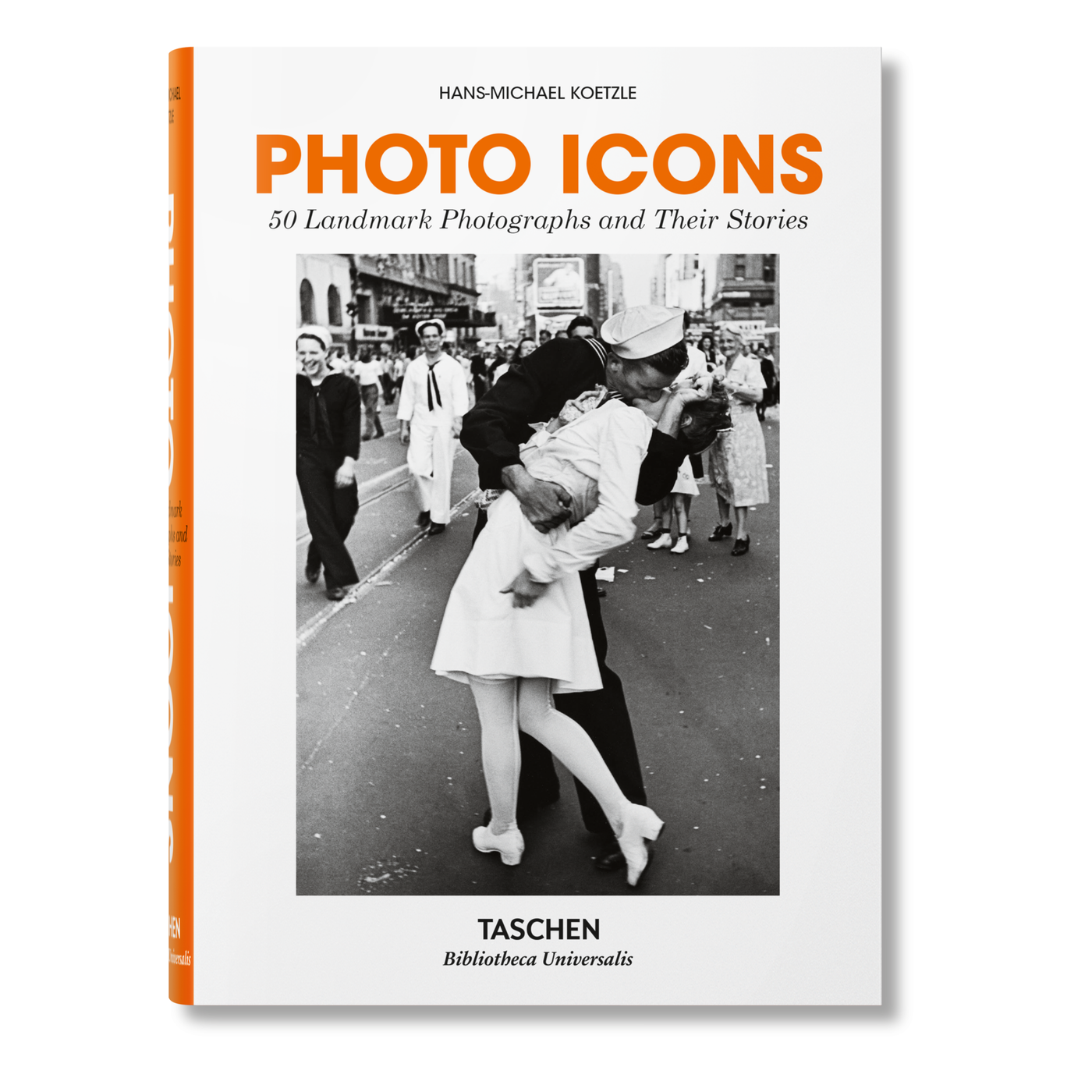 Iconos fotográficos. 50 fotografías emblemáticas y sus historias (inglés)